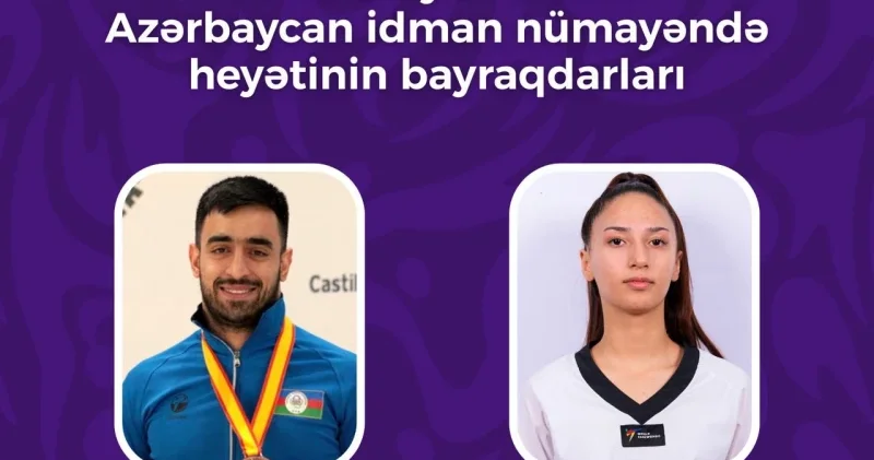 III MDB Oyunları: Azərbaycanın bayraqdarları müəyyənləşib