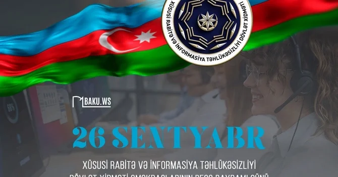 Xüsusi Rabitə və İnformasiya Təhlükəsizliyi Dövlət Xidməti əməkdaşlarının peşə bayramı günüdür