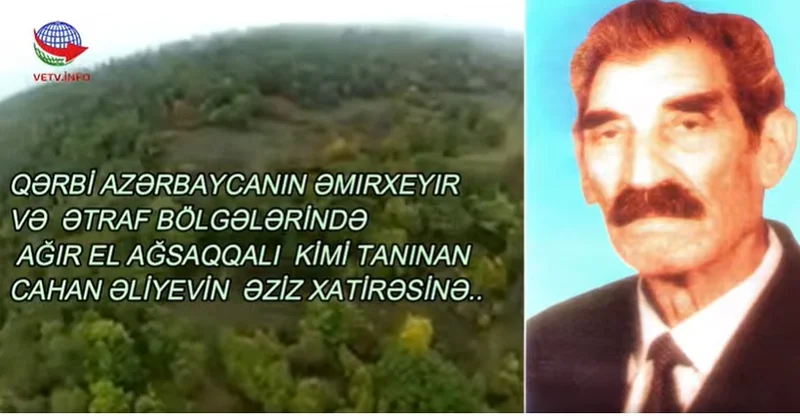 Qərbi Azərbaycan xronikası silsiləsindən: 1948 ci ilin sərt küləyinə qarşı dayanan el ağsaqqalı CAHAN ƏLİYEV