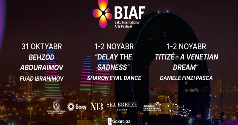 BIAF 2025 Bakı Beynəlxalq İncəsənət Festivalı öz səfirlərinin adlarını bəyan edir