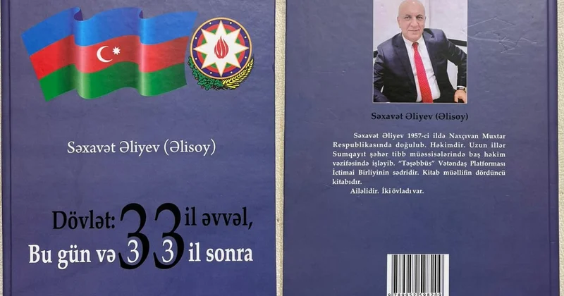 “Dövlət: 33 il əvvəl, bu gün və 33 il sonra” Səxavət Əlisoyun kitabı təqdim olundu