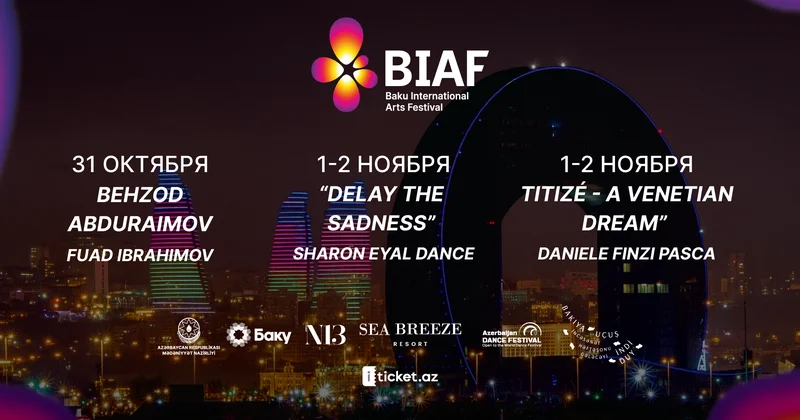 Международный фестиваль искусств в Баку BIAF 2025 объявляет имена своих амбассадоров (ФОТО)