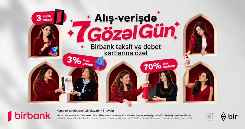 Birbank dan “7 gözəl gün”: bonuslar və 70% dək endirim fürsəti