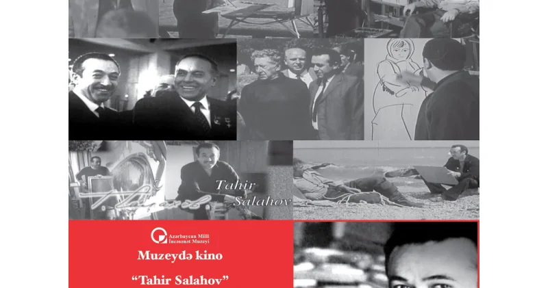 “Muzeydə kino” layihəsi çərçivəsində Tahir Salahovun həyat və yaradıcılığına həsr olunmuş sənədli film nümayiş etdirilib