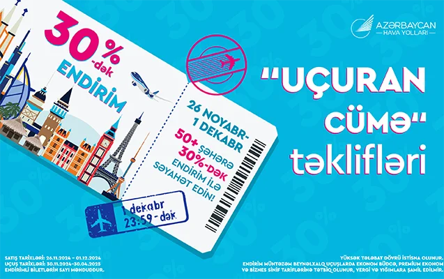 AZALdan “Uçuran Cümə” kampaniyası: aviabiletlərə 30%dək endirim