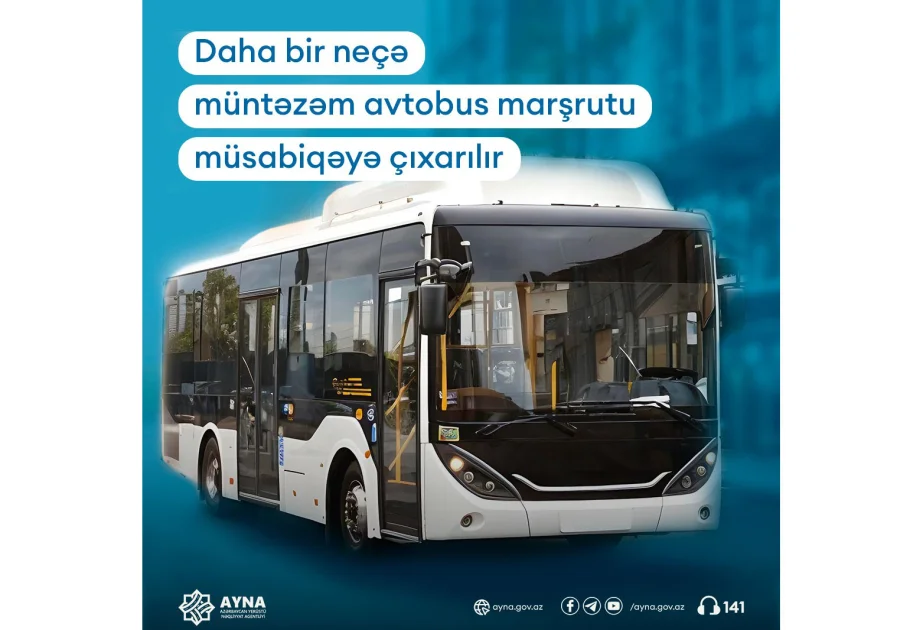 Daha bir neçə müntəzəm avtobus marşrutu müsabiqəyə çıxarılır AZƏRTAC