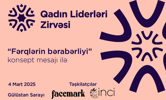 Ölkəmizdə ilk dəfə Qadın Liderləri Zirvəsi keçiriləcək!