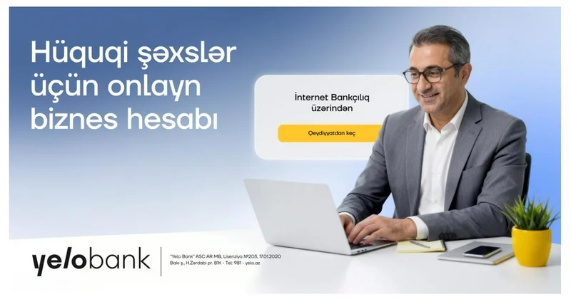Hüquqi şəxslər banka gəlmədən biznes hesabı aça biləcəklər!