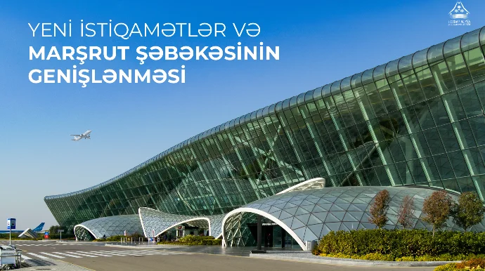 Heydər Əliyev Beynəlxalq Aeroportu sərnişinlərə yeni imkanlar təklif edir FOTO