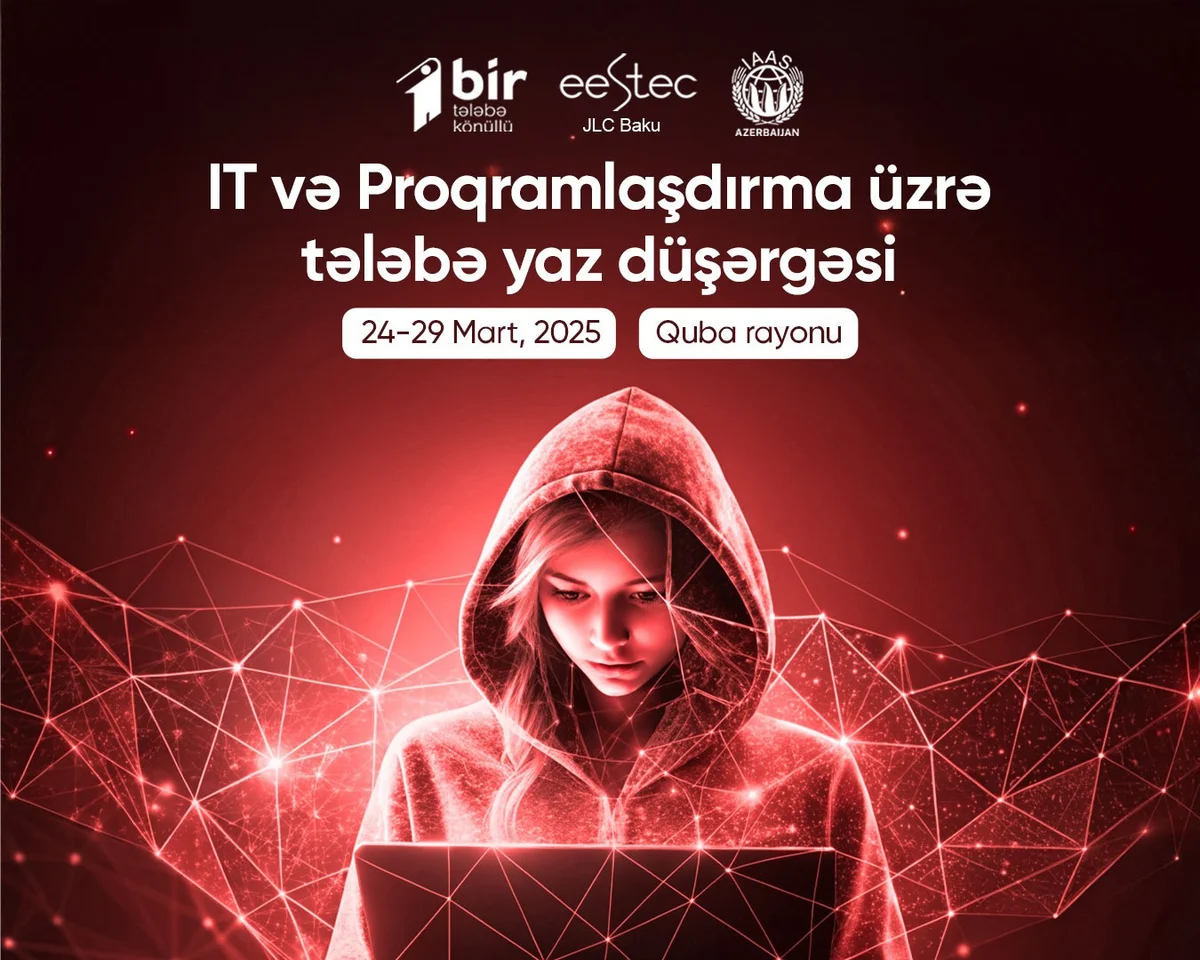 İT və proqramlaşdırma üzrə tələbə yaz düşərgəsi keçiriləcək