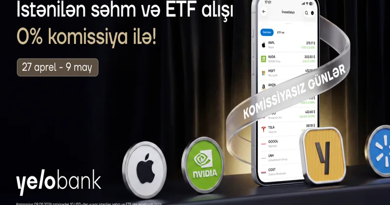 Yelo Invest də komissiyasız alış günləri yenidən başladı!