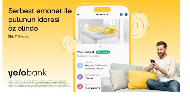 Faizlərdən də faiz qazandıran əmanət Yelo Sərbəst!​​