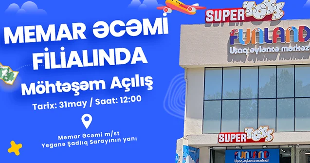 “SuperToys”dan 1 iyun Uşaqlar Gününə özəl kampaniya!