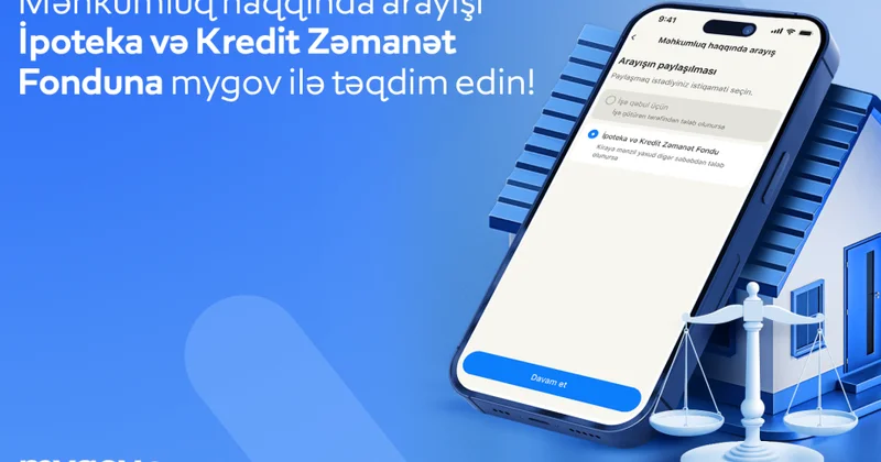 “mygov”da yeni rəqəmsal xidmət: məhkumluq arayışı birbaşa fonda göndərilir