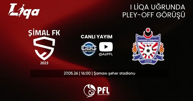 Pley off: Kim sevinəcək, Şimal yoxsa Qaradağ Lökbatan ?