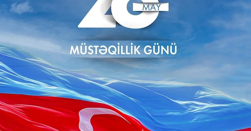 Azərbaycanda milli bayram 28 May Müstəqillik Günü qeyd olunur