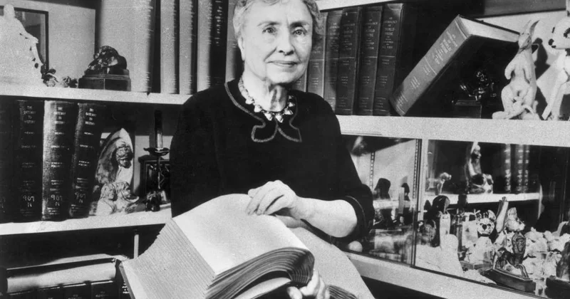 Bir kişi ilə xoşbəxt olmaq üçün... Helen Keller