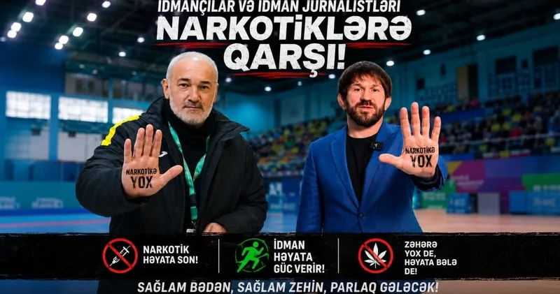 Tanınmış idmançılar narkotiklərlə mübarizədə fəaldılar? Müzakirə!