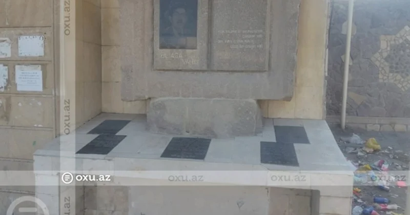 Əliağa Vahidin büstü və ətrafı baxımsız vəziyyətdə