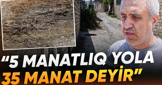 Saray sakinlərinin yol problemi: Yayda toza, qışda palçığa bulaşırıq