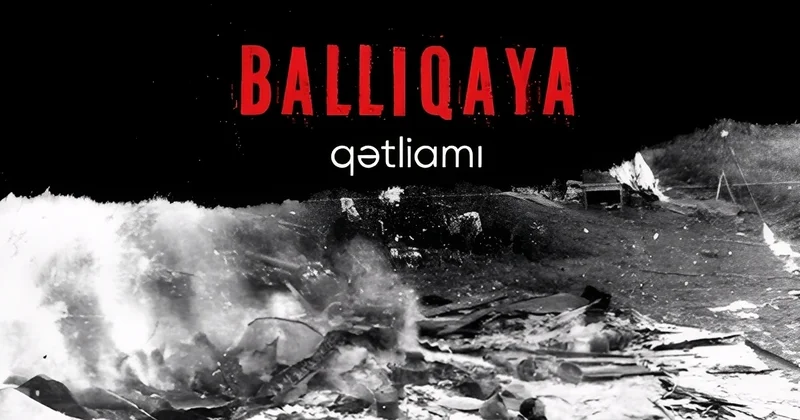 Ermənilər tərəfindən törədilən Ballıqaya qətliamının ildönümüdür