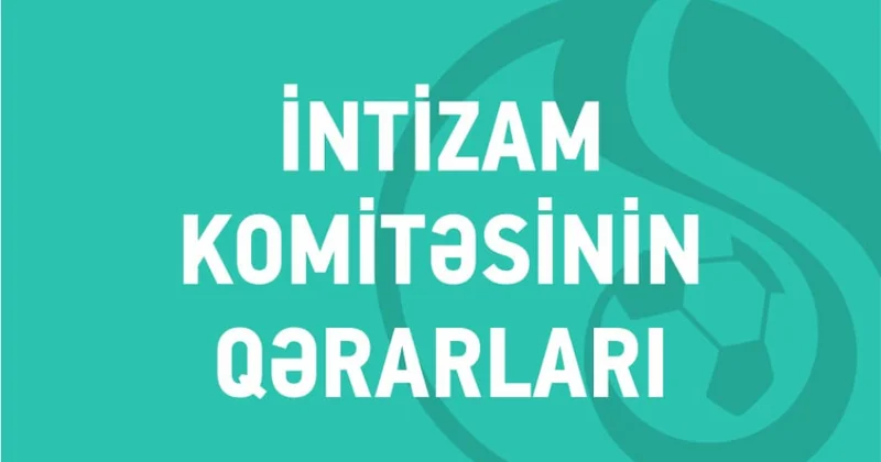 AFFA İntizam Komitəsi II tur üzrə qərarlarını açıqlayıb