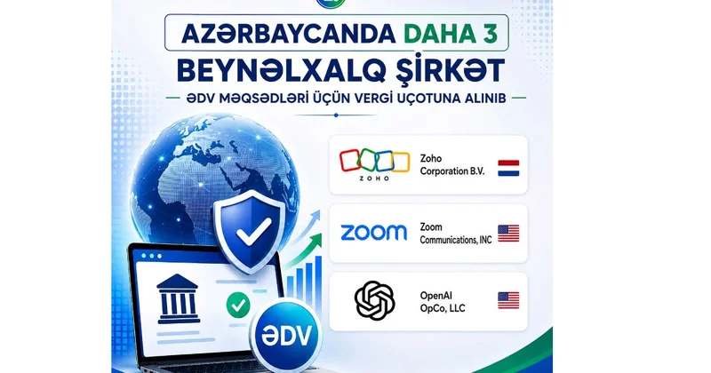 Qlobal rəqəmsal xidmət təchizatçılarının Azərbaycanda ƏDV qeydiyyatı davam edir