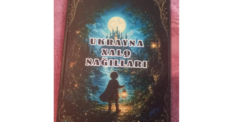 “Ukrayna xalq nağılları” nəşr olunub