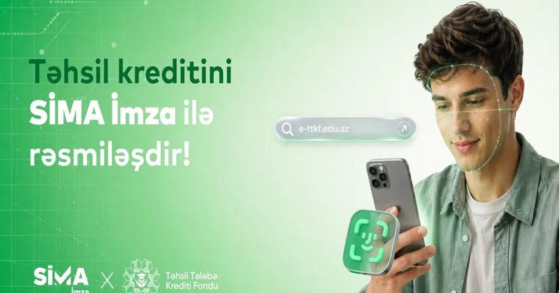 Təhsil Tələbə Krediti Müqaviləsi “SİMA İmza” ilə tam rəqəmsal!