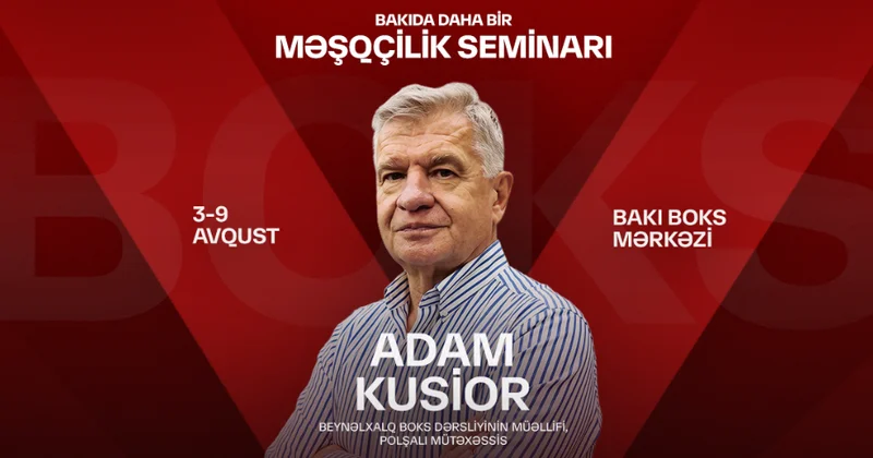 Adam azərbaycanlı gənc məşqçilərə seminar keçəcək