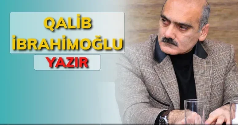 O gün... Qalib İbrahimoğlu yazır