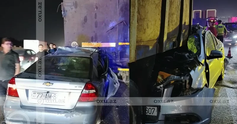 Bakı Sumqayıt yolunda DƏHŞƏTLİ QƏZA: Chevrolet KamAZ a çırpıldı Ölən və yaralılar var FOTO/VİDEO