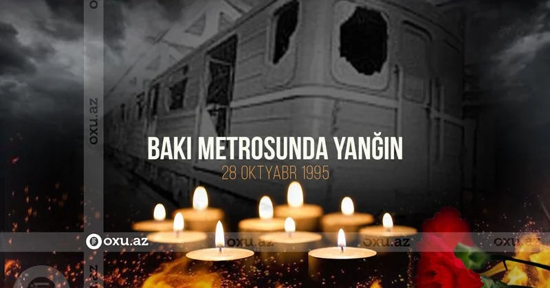 Bakı metrosundakı faciədən 30 il ötür