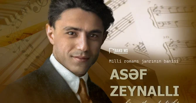 Azərbaycan musiqi tarixində misilsiz iz qoyan bəstəkar Asəf Zeynallının vəfatından 93 il ötür