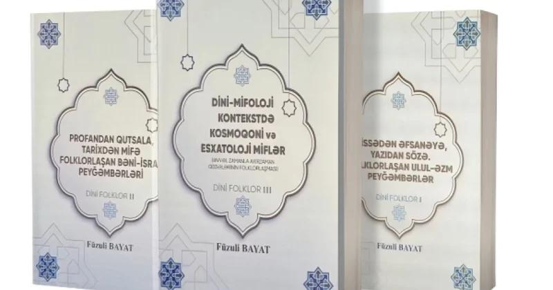Folklorşünaslığa yeni töhfə “Dini folklor” kitabının üçüncü cildi çapdan çıxıb