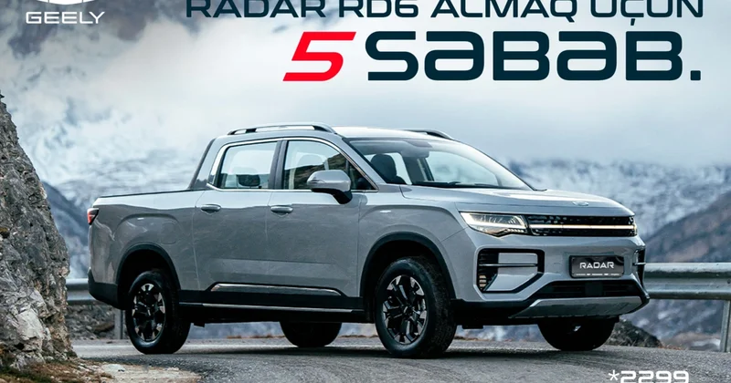 Geely Radar RD6 sahibkarlar üçün ağıllı elektrikli pikap