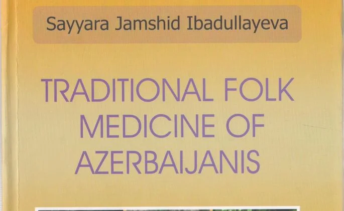 “Azərbaycanlıların ənənəvi xalq təbabəti” adlı kitab işıq üzü görüb