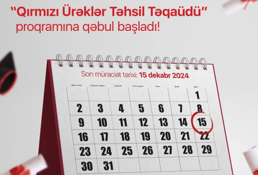 525ci qəzet “Qırmızı Ürəklər Təhsil Təqaüd Proqramı”na qəbul başladı