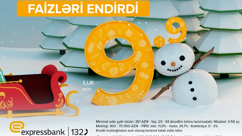 Expressbankda kredit faizlərinə BÖYÜK ENDİRİM 5%dək