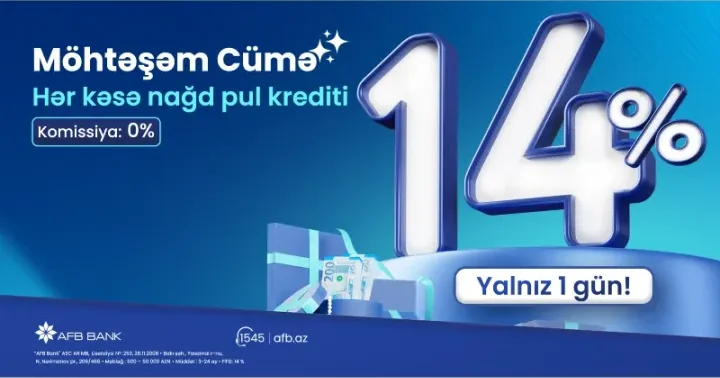 “Möhtəşəm Cümə” nağd kredit kampaniyası 0% KOMİSSİYA