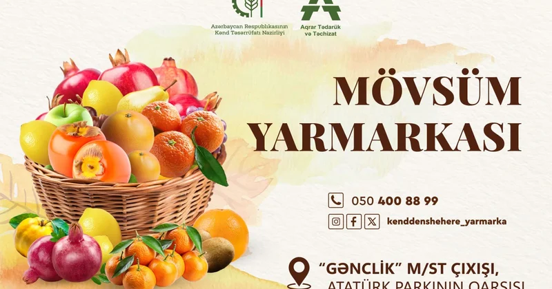 Bakıda “Mövsüm Yarmarkası” təşkil olunacaq