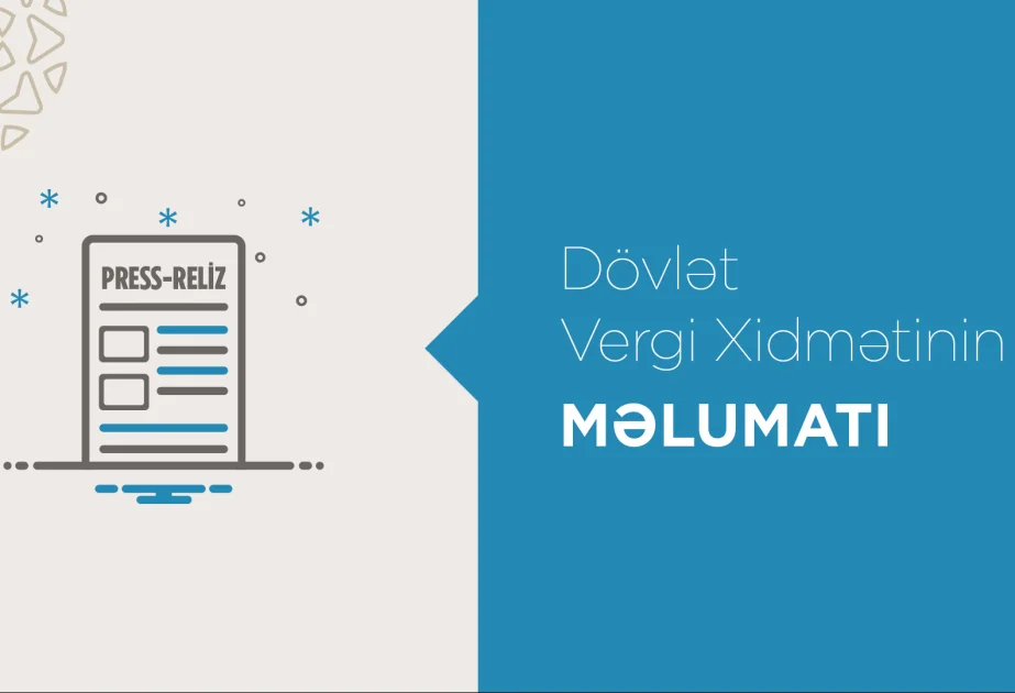 Vergi Məcəlləsinə edilmiş dəyişikliklər təsdiq olunub ŞƏRH AZƏRTAC