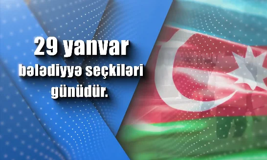 Bu gün Azərbaycanda bələdiyyə seçkiləri keçiriləcək