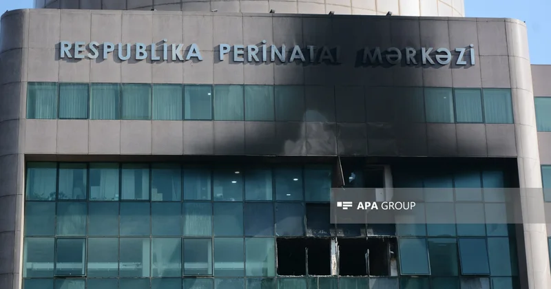 Həkimlər vəziyyətləri ağır olan körpələrə baxmayıb Perinatal Mərkəzdə 7 körpənin öldüyü yanğınla bağlı məhkəmə