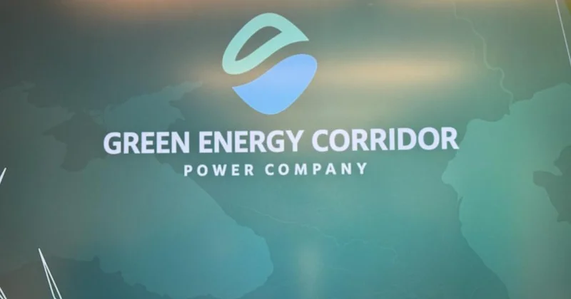 “Yaşıl Enerji Dəhlizi”nin yeni prioritetləri