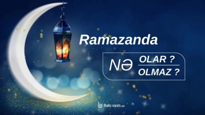 Ramazan dieta, ac susuz qalmaq ayı deyil: Orucluğun olar olmazları...