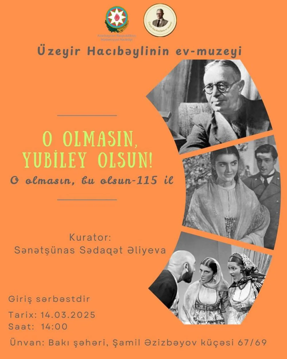 “O olmasın, bu olsun” əsərinin 115 illiyinə həsr edilmiş tədbir təşkil olunacaq