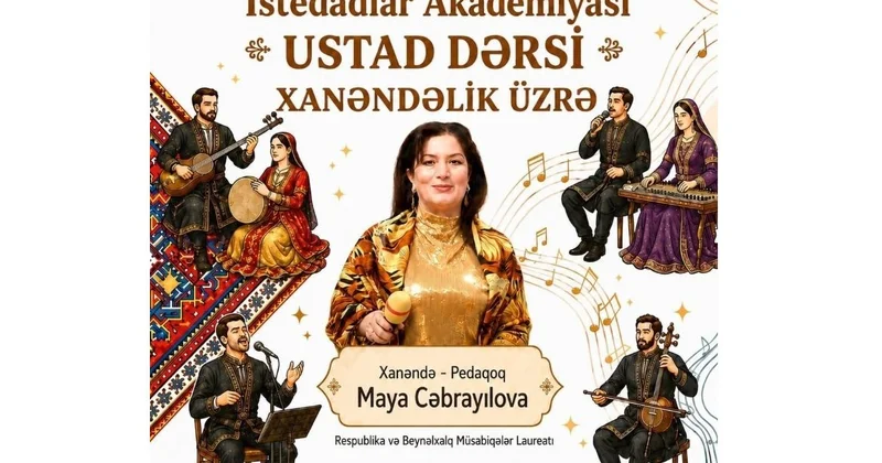 “İstedadlar Akademiyası” layihəsi çərçivəsində ilk ustad dərsi keçiriləcək: Xanəndəlik sənətinin sirləri öyrədiləcək