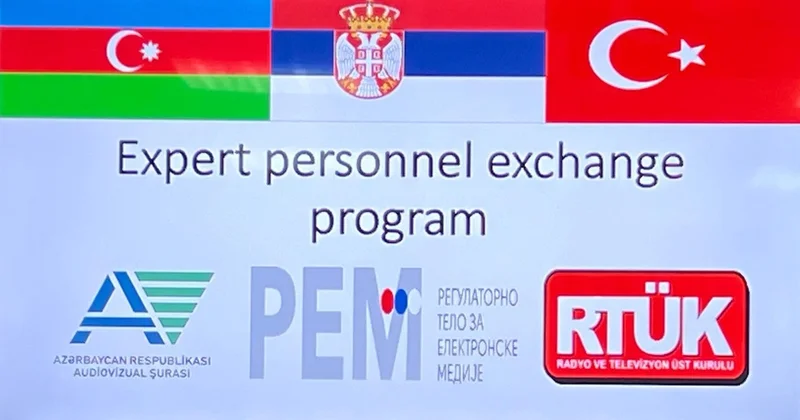 Азербайджан, Сербия и Турция запустили первую программу обмена опытом в сфере аудиовизуального регулирования