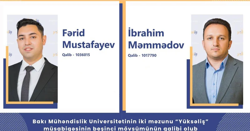 BMU nun iki məzunu “Yüksəliş”in qalibi oldu